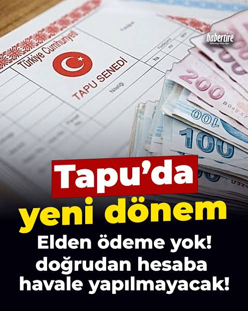 TAŞINMAZ SATIŞLARINDA GÜVENLİ ÖDEME SİSTEMİNİN DEVREYE ALINMA TARİHİ 1 EKİM 2026'DA BAŞLIYOR
